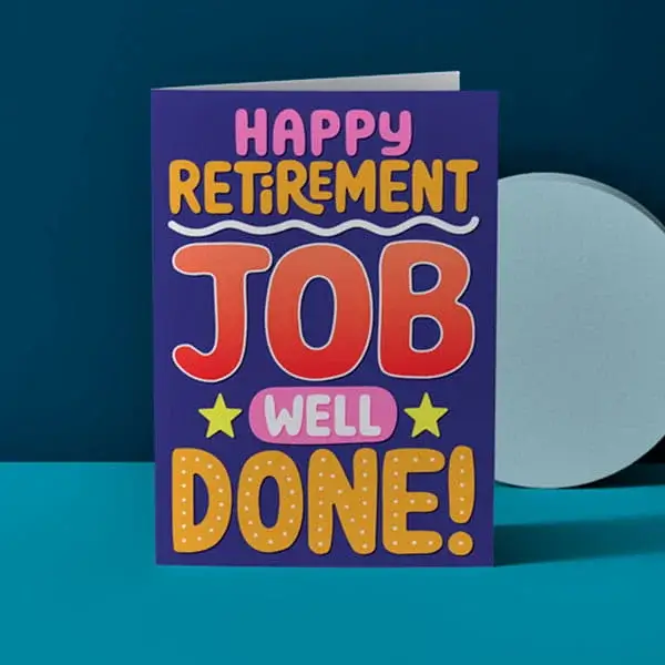 Retirement congratulations card with bold colourful lettering and Happy Retirement Job Well Done message on a teal background.